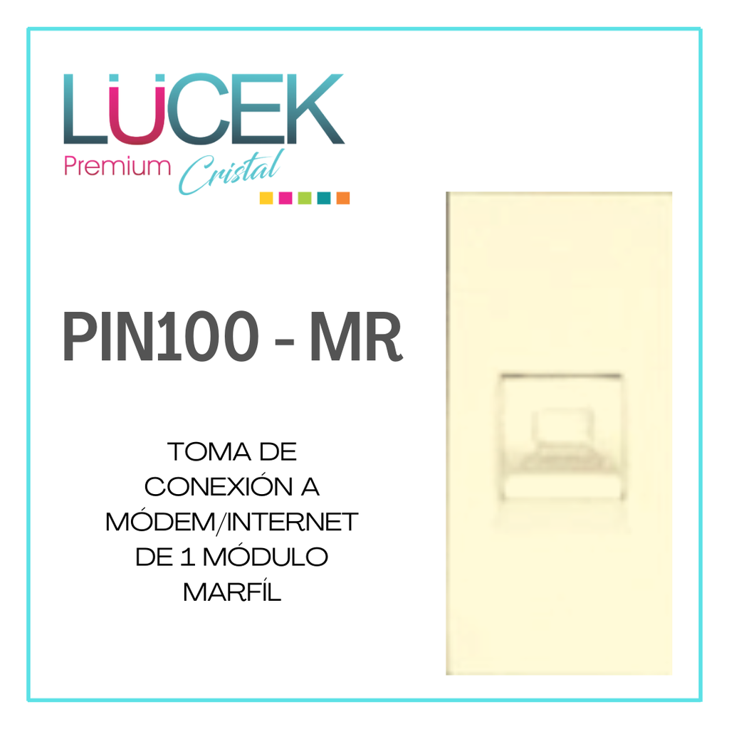 [PIN100-MR] LCK- TOMA DE CONEXIÓN A MÓDEM/INTERNET DE 1 MÓDULO MARFÍL