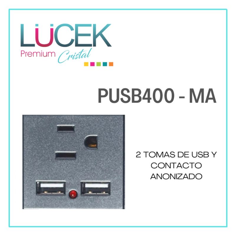 [PUSB400-MA] LCK- 2 TOMAS DE USB Y CONTACTO ANODIZADO